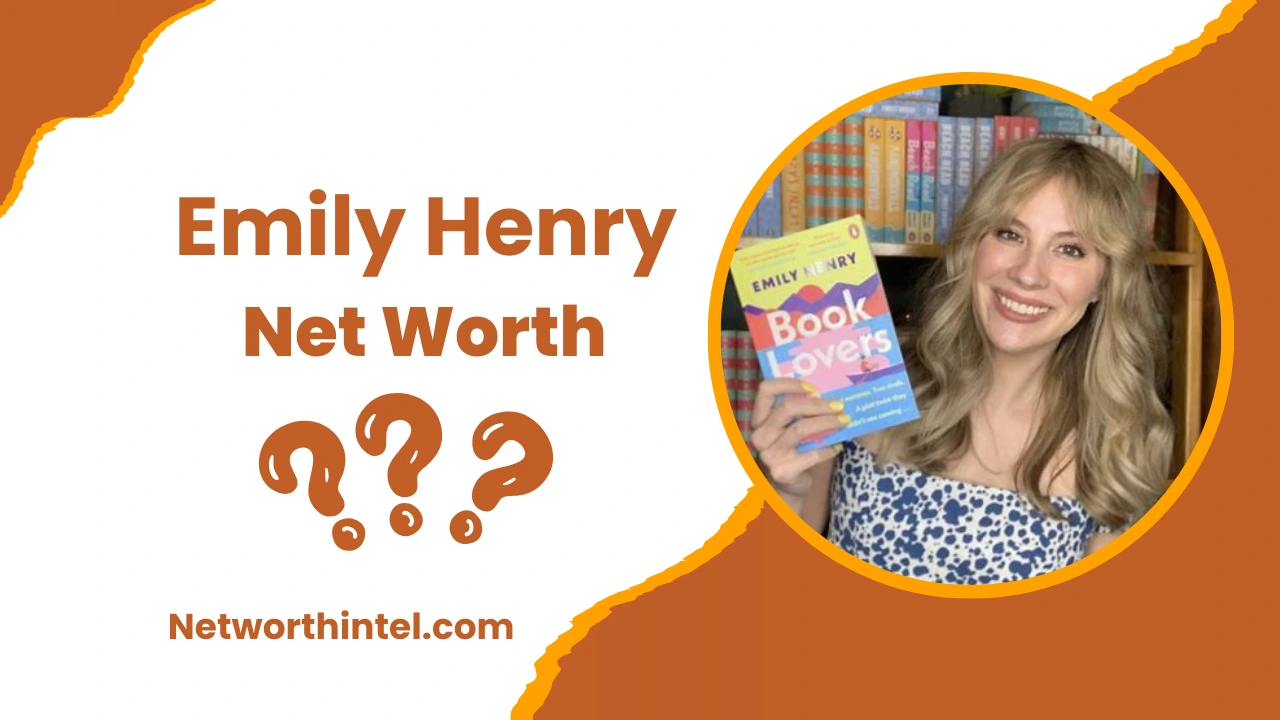 Emily Henry Net Worth