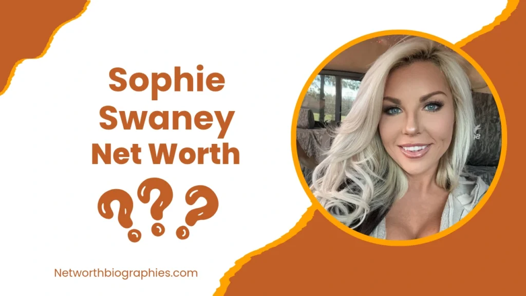 Sophie Swaney Net Worth
